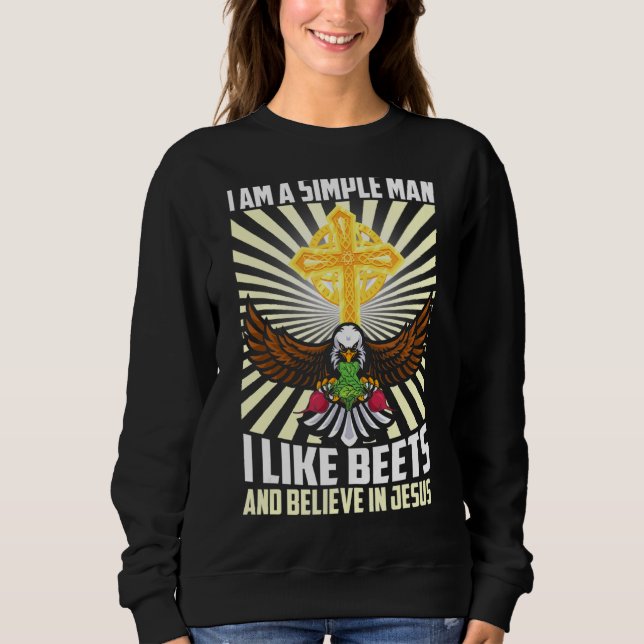 Mens einfache Menschen wie Rüben glauben an Jesus  Sweatshirt (Vorderseite)