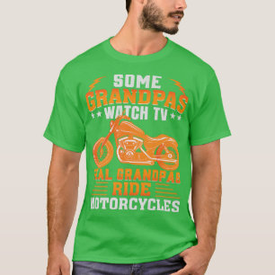 Mens Einige Grandpas fernsehen Real Grandpas Ride  T-Shirt