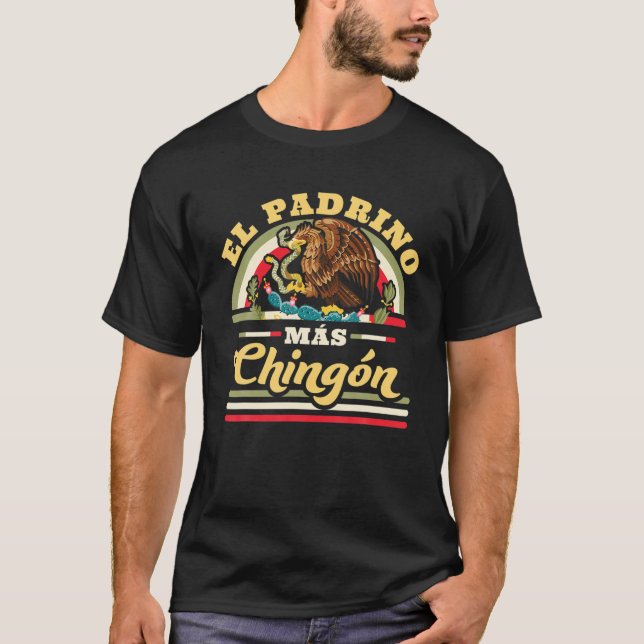 Mens El Padrino Mas Chingon Funny Mexican Flag Coo T-Shirt (Vorderseite)