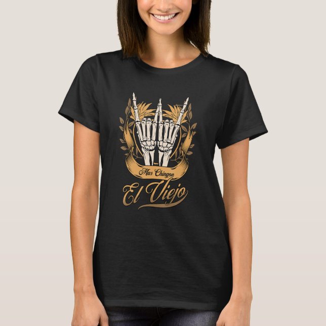 Mens EL VIEJO MAS CHINGON Skeleton Rock Hands T-Shirt (Vorderseite)