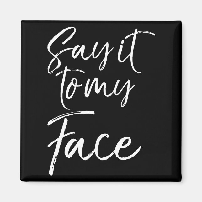 Mens Election Shirt Quote For Women Gift Cute Say  Magnet (Vorne)