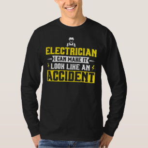 Mens Electrical kann ich es wie ein Akzid aussehen T-Shirt