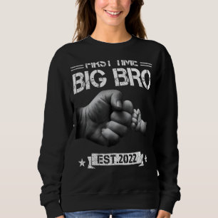 Mens erste große Bro 2022 für nach Big B Sweatshirt