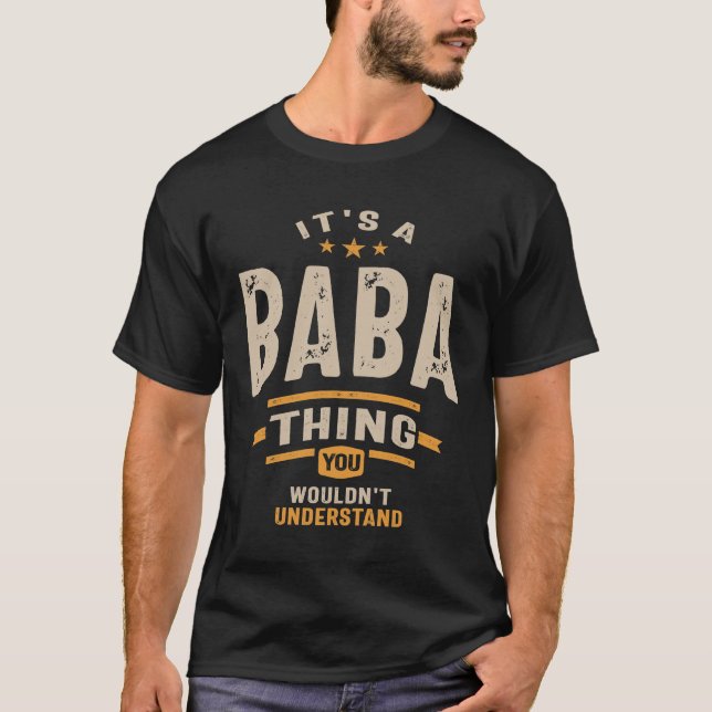 Mens Es ist ein Baba Thing Funny Vater Opa T-Shirt (Vorderseite)