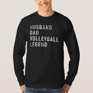 Mens Fathers Day Husband Vater Volleyball Legend V T-Shirt