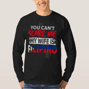 Mens Filipina Ehefrau, dass du mir meine Ehefrau n T-Shirt