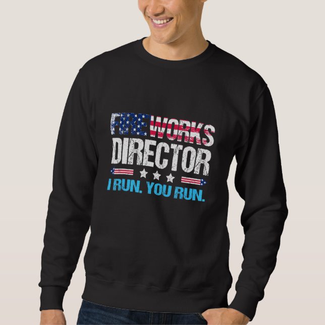 Mens Firework Director Vater 4. Juli Ich führe Sie Sweatshirt (Vorderseite)