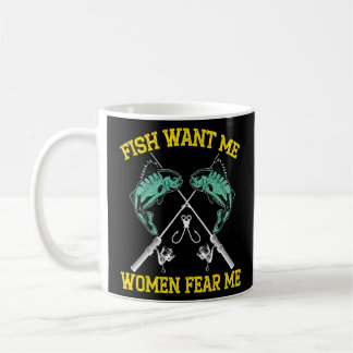 Mens Fish Wollte mir Frauen fürchten mich Fischer  Kaffeetasse