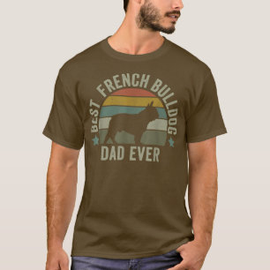 Mens French Bulldog Vater Hund Funny Vathers Day F T-Shirt