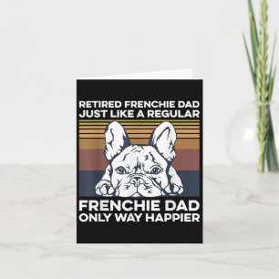 Mens Frenchie-Zitat für Ihren müden Vater in Frank Karte