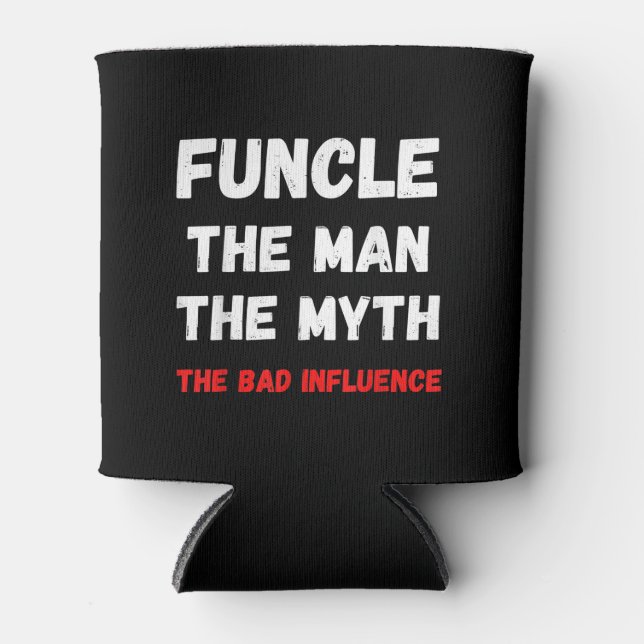 Mens Fun Onkel FUNKTIONIEREN den Mann, den Mythos, Dosenkühler (Vorderseite)
