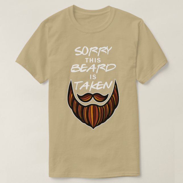 Mens Funny Beard Couple Sorry, sein Bart wird gema T-Shirt (Design vorne)