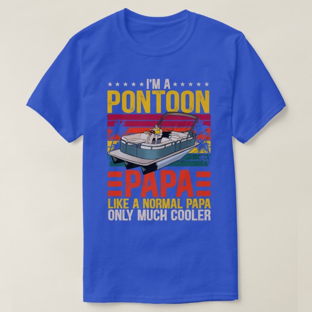 Mens Funny Boat Pontoon Papa Wie ein normaler Vate T-Shirt (Design vorne)