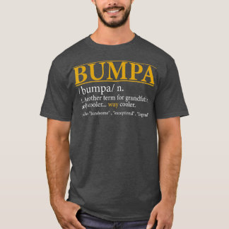 Mens Funny BUMPA Definition Vater Tagesgeschenk T-Shirt