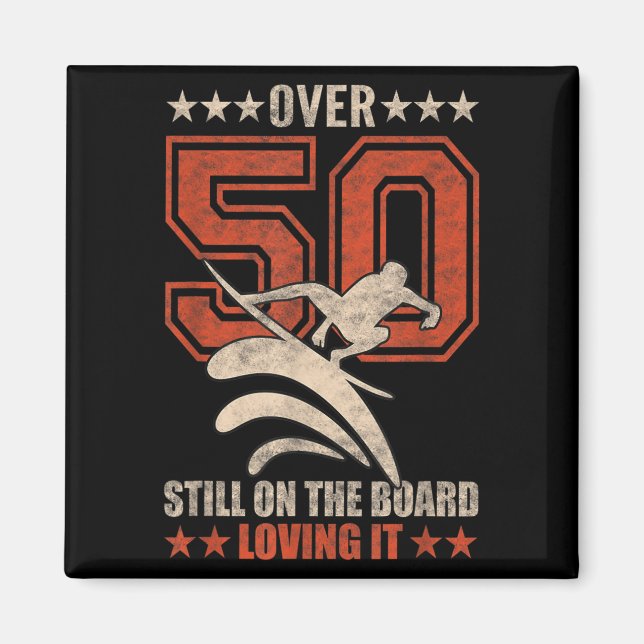 Mens Funny Cool Surfer Typ Surfboard 50 Jahre alt Magnet (Vorne)