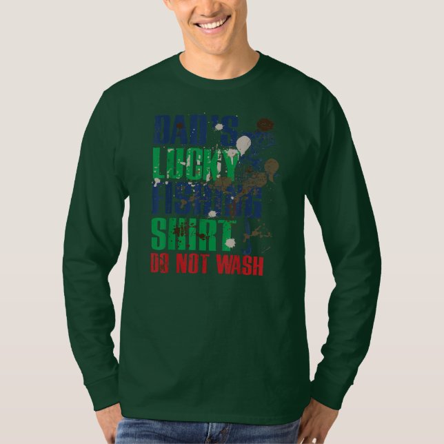 Mens Funny Dad's Lucky Fishing Do Not Wash T-Shirt (Vorderseite)