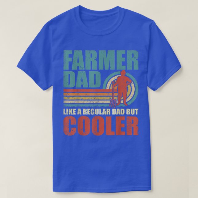 Mens Funny Farmer Dad Like A Regular Dad But Coole T-Shirt (Design vorne)