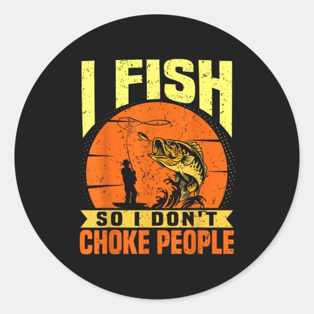 Mens Funny Fishing Quotes Joke Sarcasm  Runder Aufkleber (Vorderseite)