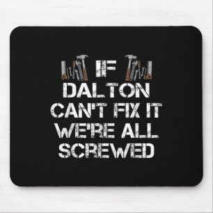 Mens Funny Handyman zitiert Personalisiertes Dalto Mousepad