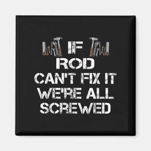 Mens Funny Handyman zitiert Personalisiertes Rod-G Magnet