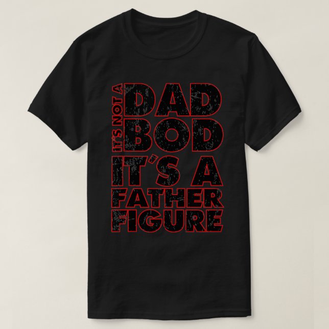 Mens Funny ist nicht ein Vater, der sein Vater Fig T-Shirt (Design vorne)