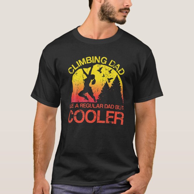 Mens Funny Mountain Climber Father's Day Rock Clim T-Shirt (Vorderseite)