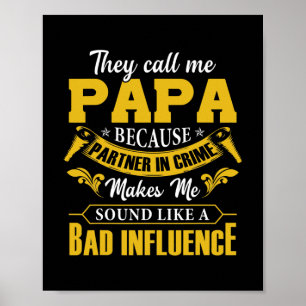 Mens Funny nennen sie mich Papa, weil Partner in Poster