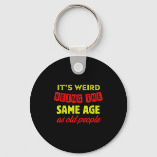 Mens Funny Old People Clicks Ältere Gag Age Citize Schlüsselanhänger