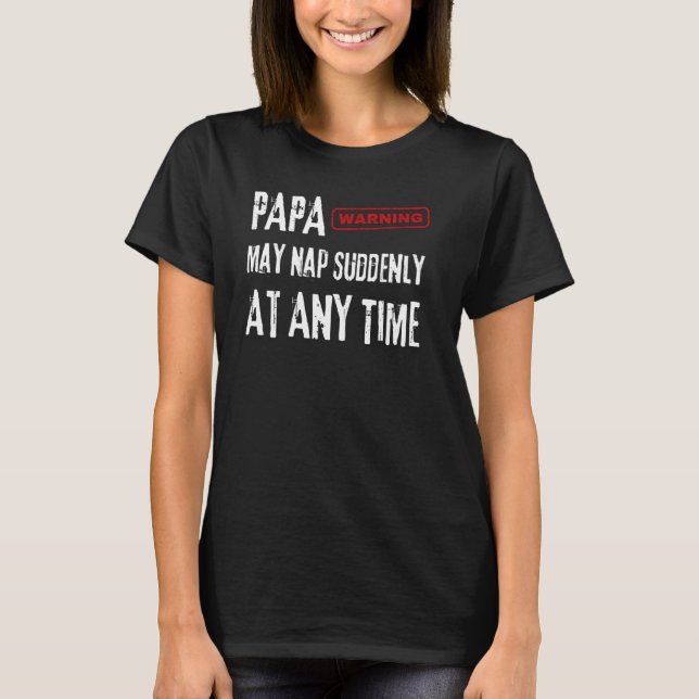 Mens Funny Papa Warnzeichen - Mai Nickerchen plötz T-Shirt (Vorderseite)