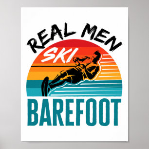 Mens Funny Refoot Wasserski Ski fahren Ski fahren Poster