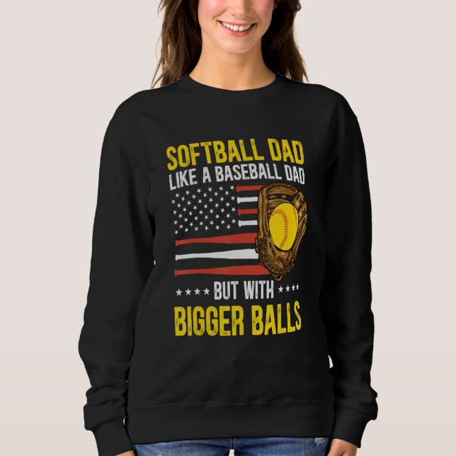 Mens Funny Softball Dad Like A Baseball Dad US Fla Sweatshirt (Vorderseite)
