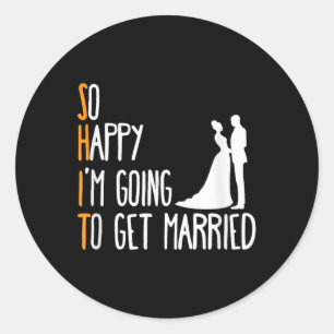 Mens Funny Wedding Sarcastic Groom Bride Engagemen Runder Aufkleber
