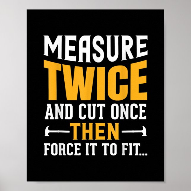 Mens Funny Woodworking Carpenter Kostenvoranschlag Poster (Vorne)