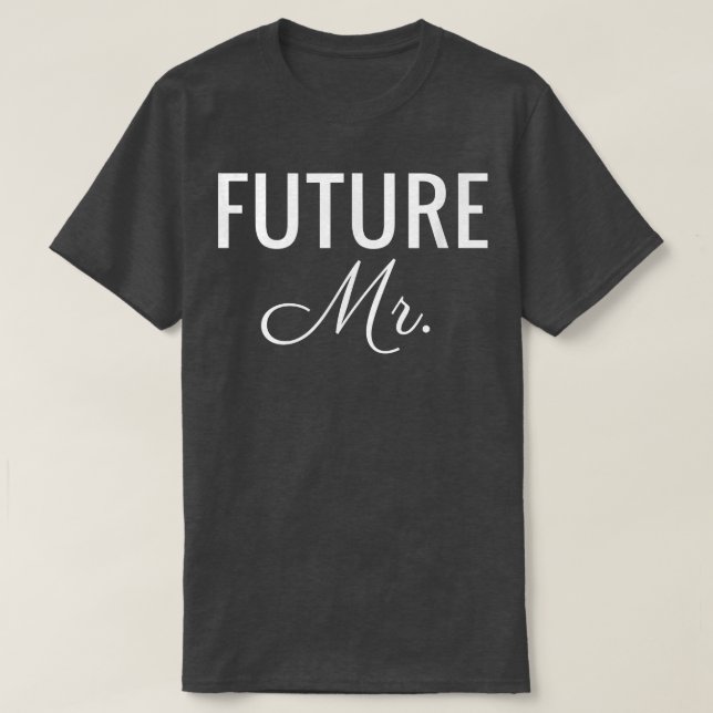 Mens Future Mr. , White Schriftart, Wedding & Brid T-Shirt (Design vorne)