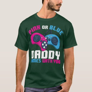 Mens Gamer Gender Reveal Pink Or Blue Daddy Games T-Shirt