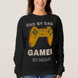 Mens Gamer Vater Vater by Day Gamer by Night Vater Sweatshirt