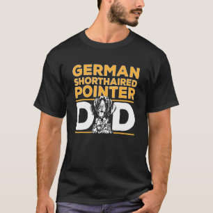 Mens German Shorthaired Pointer Vater GSP Dog T-Shirt