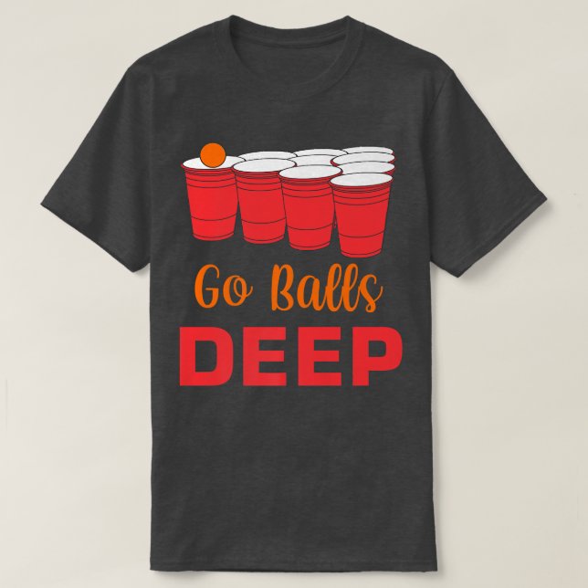 Mens Go Balls Deep Drinking Games Alcoholic Whiske T-Shirt (Design vorne)