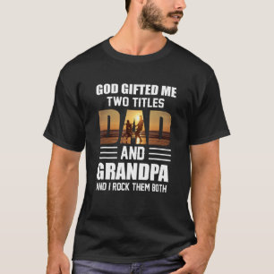 Mens God ed Me Two Titels Vater und Opa Väter T-Shirt