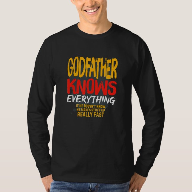 Mens Godfather Knows Everything     Funny Dad Fath T-Shirt (Vorderseite)