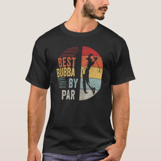 Mens Golf Best Bubba Par Großvater Golfer Vater T-Shirt
