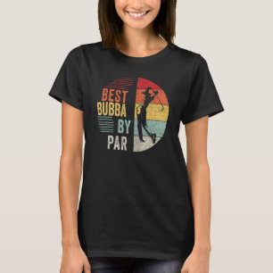 Mens Golf Best Bubba Par Großvater Golfer Vater T-Shirt