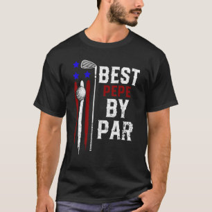 Mens Golf Best Pepe Par Grandpa Golfer Flag Ame T-Shirt