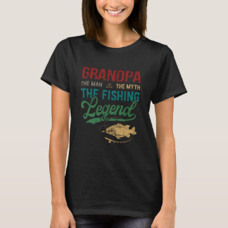 Mens Grandpa Man Myth Fishing Legion Funny Fishing T-Shirt