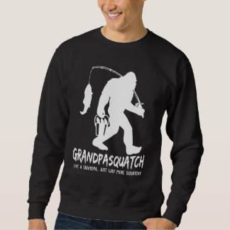 Mens Grandpa Squatch Like A Grandpa Just Way More  Sweatshirt