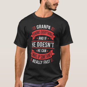 Mens Grandpa weiß alles Großvater Väter Da T-Shirt