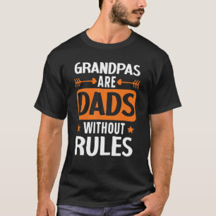Mens Grandpas sind Vater ohne Regeln Großvater G T-Shirt