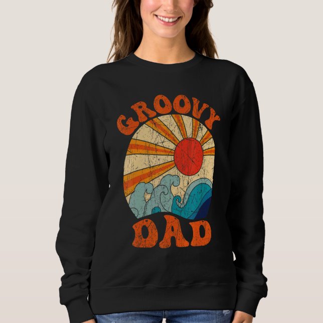 Mens Groovy Dad 70s Aesthetic Nostalgia 1970's Ret Sweatshirt (Vorderseite)