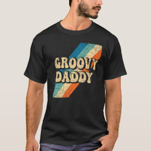 Mens Groovy Daddy 70er Ästhetische Nostalgie 1970e T-Shirt
