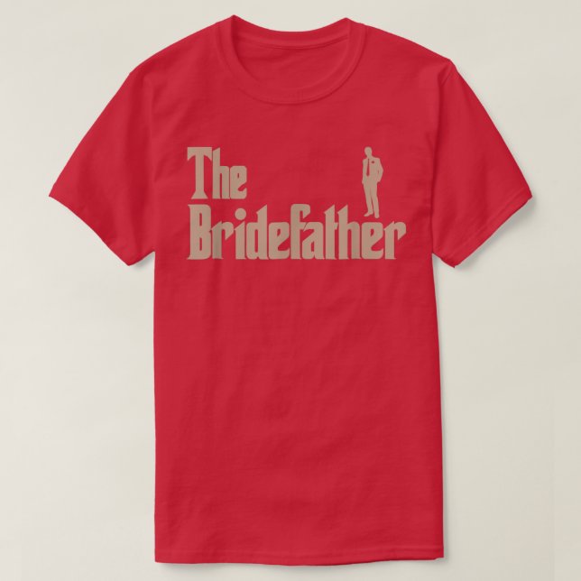 Mens großer Vater der Braut Geschenke für Vater Da T-Shirt (Design vorne)